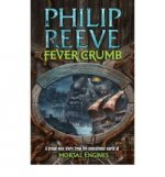 Mortal Engines 5: Fever Crumb