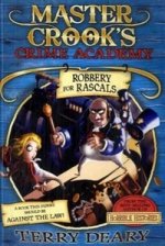 Master Crooks Crime Academy 2: Robbery for Rascals (PB)
