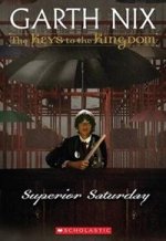 Keys to the Kingdom 6: Superior Saturday