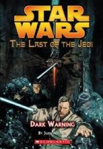 Star Wars: Last of Jedi: Dark Warning