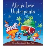 Aliens Love Underpants (PB) illustr