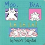 Moo, Baa, La La La   (board book)