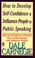 How to Develop Self-Confidence & Influence People by Public Speaking