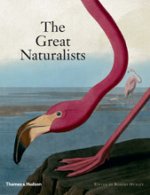 Great Naturalists: From Aristotle to Darwin