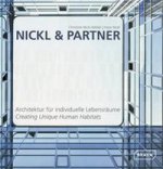 Nickl and Partner: Creating Unique Human Habitats