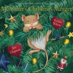 Mortimers Christmas Manger  (HB) illustr