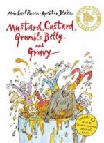 Mustard, Custard, Grumble Belly and Gravy  +D