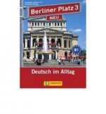 Berliner Platz 3 NEU Lehr- und Arbeitsbuch mit 2 Audio-CDs
