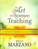 Art and Science of Teaching: A Comprehensive Framework for Effective Instruction