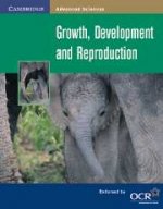 Growth, Development and Reproduction