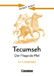 Tecumseh - Der fliegende Pfeil. AB mit Loes