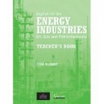 English for the Energy Industries: Oil, Gas & Petrochemicals TB