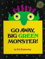 Go Away, Big Green Monster!  HB