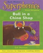 Superphonics: Bull in a China Shop (Green Reader)