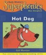Superphonics: Hot Dog!  (Blue Reader)