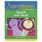 Superphonics: Spook and Skull (Green Reader)