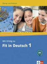 Mit Erfolg zu Fit in Deutsch 1, Uebungs- u. Testbuch