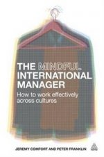 Mindful International Manager: How to Work Effectively Across Cultures #дата изд.01.12.10#