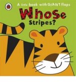 Whose... Stripes? (board book)