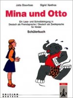 Mina und Otto, Schuelerbuch #ост./не издается#