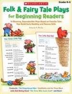 Folk & Fairy Tale Plays for Beginning Readers