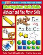 Kindergarten Basic Skills: Alphabet & Fine Motor Skills