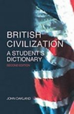 British Civilization: A Students Dictionary   2Ed