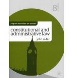 Constitutional and Administrative Law 8e