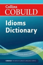 Collins Cobuild Idioms Dict
