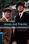 Oxford Bookworms Library 5: Jeeves and Friends
