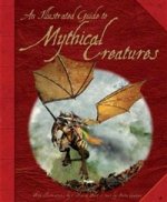 Illustrated Guide to Mythical Creatures (HB)