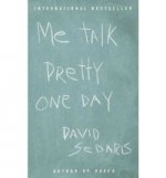 Me Talk Pretty One Day (No.1 USA Bestseller)