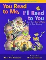 You Read to Me, Ill Read to You: Scary Tales to Read Together