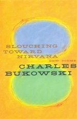 Slouching Toward Nirvana: New Poems TPB