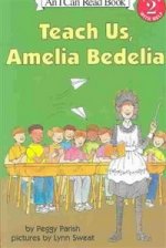 Teach Us, Amelia Bedelia (I Can Read Book 2)