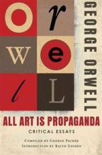 All Art Is Propaganda (TPB)