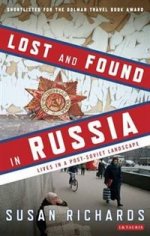 Lost and Found in Russia: Encounters in Deep Heartland