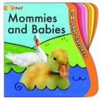 Mommies and Babies  (board book)