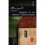Maigret et les temoins recalcitrants