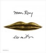 Man Ray / Lee Miller. Partners in Surrealism