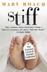 Stiff: Curious Lives of Human Cadavers