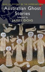 Australian Ghost Stories (Tales of Mystery & Supernatural)