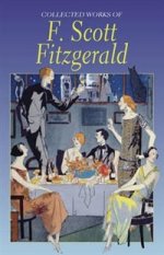 Collected Works of F. Scott Fitzgerald