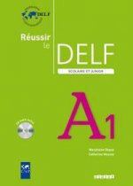 Reussir Le DELF Scolaire Et Junior A1 2009 Livre +D
