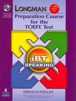 L Preparation Course TOEFL® Test : ibT Speaking Bk +R/Ds