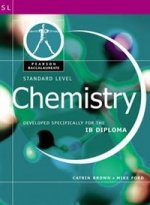 Pearson Baccalaureate: Standard Level Chemistry for IB Diploma