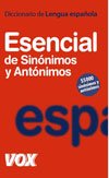 Diccionario Esencial de Sinonimos y Antonimos