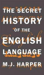 Secret History of English Language