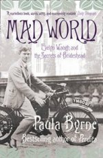 Mad World: Evelyn Waugh & Secrets of Brideshead