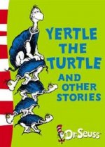 Yertle the Turtle & Other Stories: Yellow Back Book